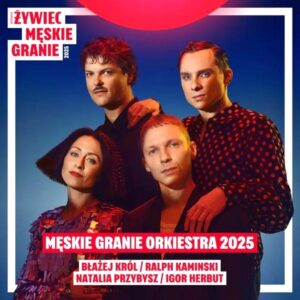 Męskie granie 2026: Kto zagra w najbardziej emocjonujących meczach?